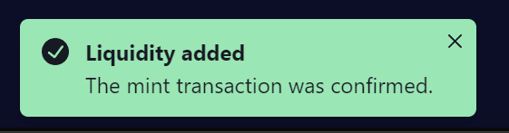 The Liquidity added confirmation toast